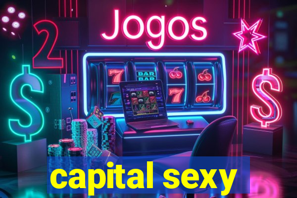 capital sexy